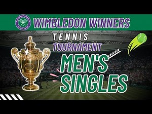 Top Wimbledon Winners Men's Singles Tennis | All Winners |1877 - 2023
