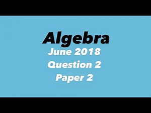 CXC (CSEC) Math Paper 2 | June 2018 Question 2 (Live Class - Webinar)