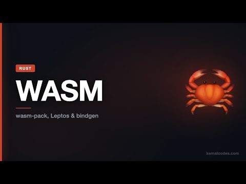 Rust WebAssembly — wasm-pack, wasm-bindgen & Leptos