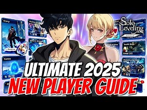 ULTIMATE Solo Leveling: Arise 2025 Beginner Guide! Complete Guide For New Players