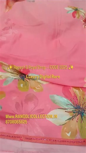 Rangoli Collection on Instagram: "✨ Rarest & Royal Drop — CODE 3325 ✨ Jis colour ko paana hi mushkil… aur jis par itna unique flower digital print ho… woh har kisi ke paas nahi hota. Yeh Luxury Segment ki masterpiece saree… har update par super high response, best-selling, aur huge demand wali! 🔸 Rarest n Rare Colour — market me bilkul alag, bilkul classy 🔸 Unique Flower Digital Print — sabse hatke, sabse premium 🔸 Single Piece Only — haath se nikal gayi to sirf regret bachega… 🔸 Har baar up