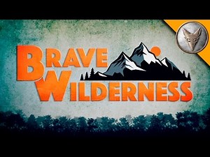 Brave Wilderness - Trailer Update!