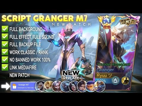 Script Skin Granger M7 - Thunder Ascendant No Password | Full Effect Voice | Patch Terbaru