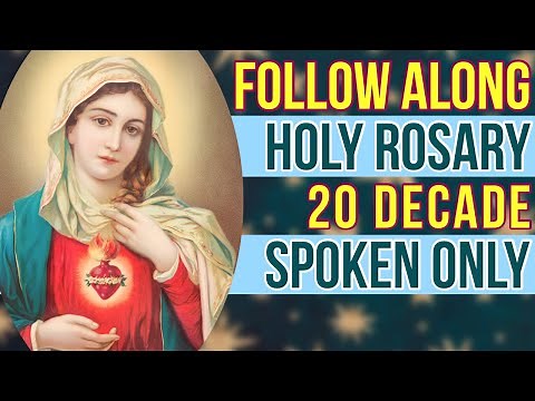 Follow Along 20 Decade Rosary - SPOKEN ONLY