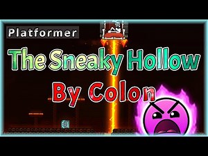 The Sneaky Hollow (By Colon) [All Coins] | Geometry Dash