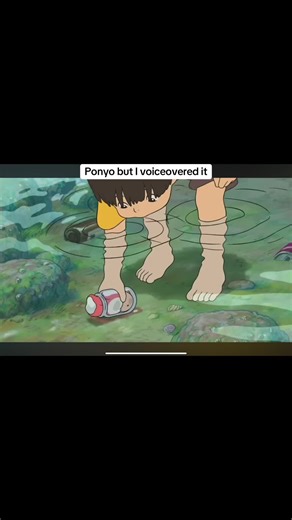 PONYO VOICEOVER #PONYO #PONYOVOICEOVER #FYP #fyp #fyp #mlp #ponyomovie #ponyovoiceover #ponyo