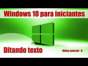 Ditando textos para o Windows escrever Windows 10