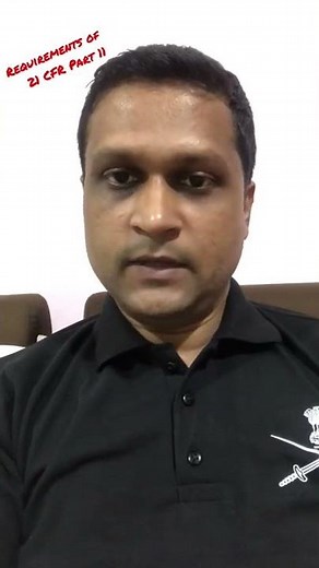 What is the requirement of 21 CFR Part 11 ?