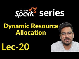 dynamic resource allocation in spark | Lec-21