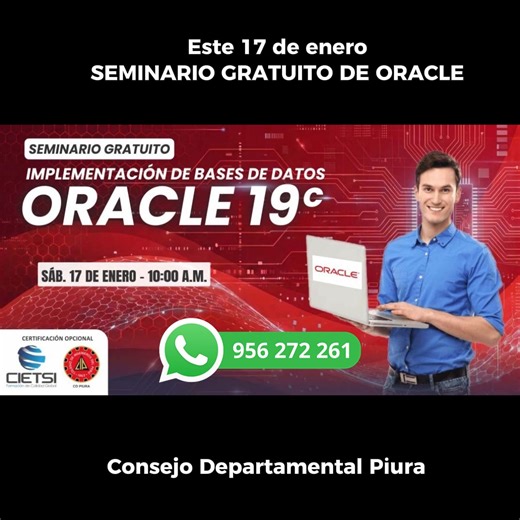 🚀 SEMINARIO GRATUITO | ORACLE 19c – 2026 🚀 💻 Implementación de Bases de Datos desde cero ¿Quieres iniciar o reforzar tu carrera en TI con Oracle 19c? Este seminario gratuito es tu punto de partida 🔥 📅 Sábado 17 de enero de 2026 ⏰ 10:00 a.m. – 12:00 m. 🌎 Modalidad virtual en vivo (Zoom y YouTube) 👨‍💻 Dirigido a programadores, profesionales TI y estudiantes tecnológicos 🎓 Certificación opcional CIETSI CIP 👉 Inscríbete GRATIS aquí: 🔗 https://forms.gle/nXUBf2KPk3qZjHALA 📲 Informes: 968 0