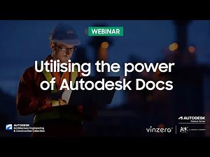 Utilising the power of Autodesk Docs