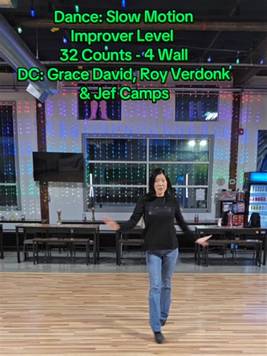 Dance: Slow Motion Improver Level 32 Counts - 4 Wall DC: Grace David, Roy Verdonk & Jef Camps Song: Slow Motion By: @Jonas Brothers @Marshmello #slowmotionlinedance #seattlelinedance @Fuego, Inc. @GOOD AMERICAN @Shelly Saves The Day #linedancers