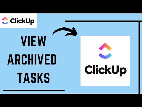 How to See Archived Task in Clickup