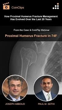How Proximal Humerus Fracture Management Has Evolved Over the Last 20 Years