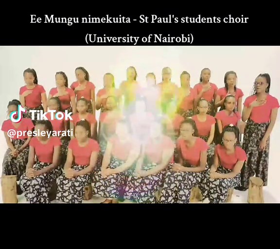 Ee Mungu Nimekuita - St Paul's Students Choir Performance