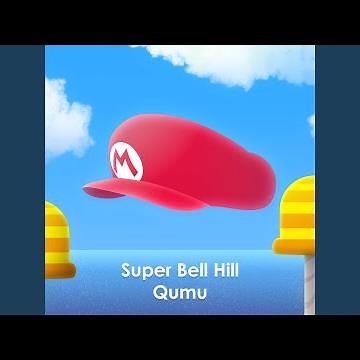 Super Bell Hill (From "Super Mario 3D World")