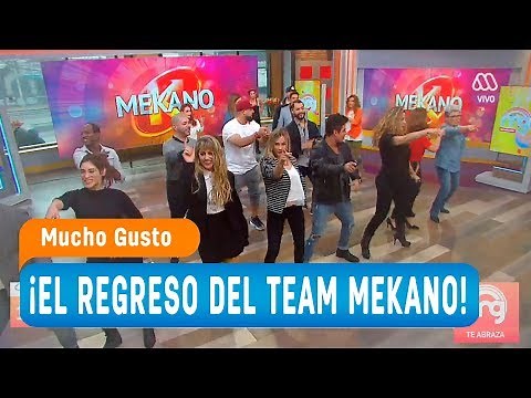 ¡El regreso del Team Mekano! - Mucho gusto 2018