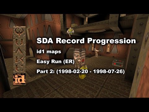Quake: SDA Record Progression - All id1 maps (Part 2) - Easy Run (ER)