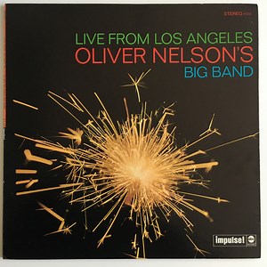 Oliver Nelson's Big Band - Live From Los Angeles