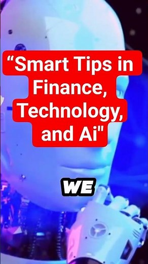 “Smart Tips in Finance, Technology, and Ai"