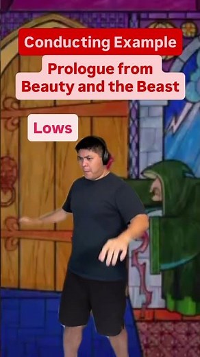 What Happens When You Conduct BEAUTY AND THE BEAST PROLOGUE with INTENTION and PASSION