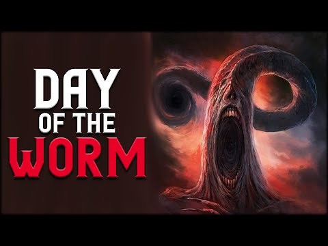 "Day Of The Worm" Creepypasta | Short Scary Stories