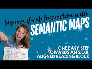 Improve Vocab Instruction with Semantic Maps