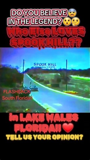 Who Else BELIEVES in the LEGEND of SPOOK HILL... Located in Lake Wales, Florida!??! Have You BEEN HERE FOR YOURSELF, WHAT DO YOU THINK?? 😲💖🤔 Spook Hill in Lake Wales, FL, has been a tourist attraction since the 1950s, known for its gravity hill optical illusion where cars appear to roll uphill. While local legends involve a Native American chief fighting a giant alligator or a pirate pushing cars away from a grave, the "spooky" effect is a natural optical illusion caused by the hill's placeme