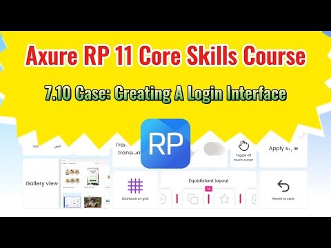 Axure RP 11 Core Skills Course: 7.10 Case: Creating A Login Interface