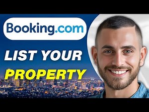 How To List Your Property On Booking.com | Easy Guide