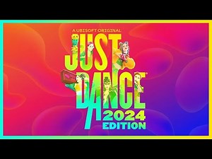 Just Dance 2024 Edition - Full Songlist | My Guesses