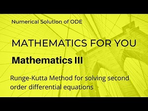 Runge Kutta Method for solving second order differential equations | Unit 3 | M3