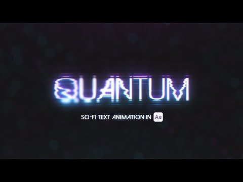 Sci-Fi Text Animation In After Effects + Free Glittering Particles
