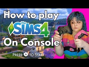 How to Play the Sims 4 on Console