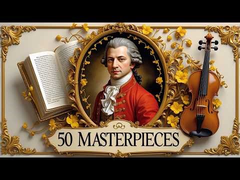 50 Greatest Classical Music Masterpieces for the Soul — Mozart, Beethoven, Chopin, Bach, Vivaldi