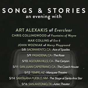 22 reactions · 5 comments | Art Alexakis of Everclear is hitting the road for his Songs & Stories Tour w/ Chris Collingwood of Fountains of Wayne, Max Collins of Eve 6, and John Wozniak of Marcy Playground. Every ticket receives a download of Art Alexakis’ solo album due Spring 2019. Tickets and VIP Meet & Greet packages are on sale now! | Everclear | Facebook