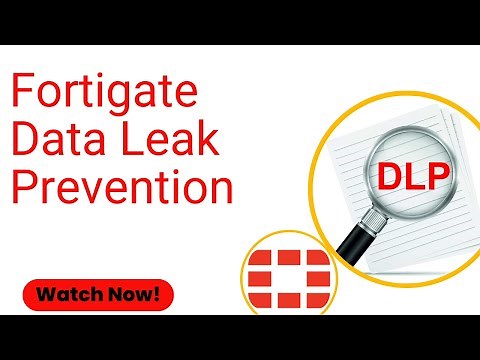 FortiGate DLP Configuration: How to Block Sensitive Content Using Keyword Filtering