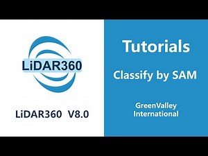 LiDAR360 V8 - Classification | Classify by SAM LiDAR Software Tutorial