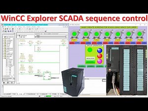 WinCC Explorer V7.5 create basic SCADA sequence control connect with PLC S7-300 simulation