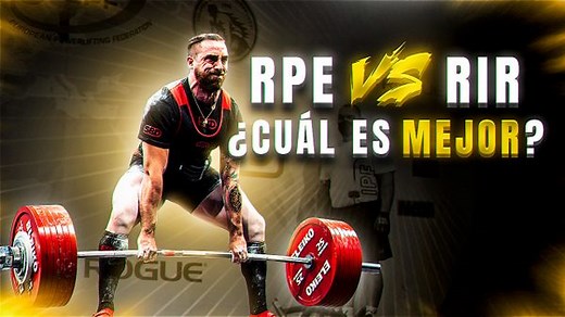 Método RPE vs. RIR (entrenamiento) - ¿Cuál es mejor para programar?