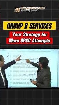 Group B Services Strategy for More Attempts in Polity and Governance UPSC