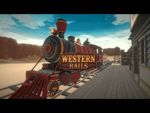 Western Rails | VR Steam train game | Official Gameplay