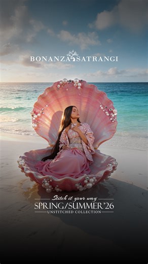 No rules, no molds, just your style. BONANZA SATRANGI’s Spring/Summer Unstitched Collection, Stitch It Your Way celebrates style that’s truly yours. Bonanza Satrangi, Spring/Summer'26, Stitch It Your Way, Unstitched Collection | Galaxy Lollywood