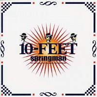 10-FEET - Springman