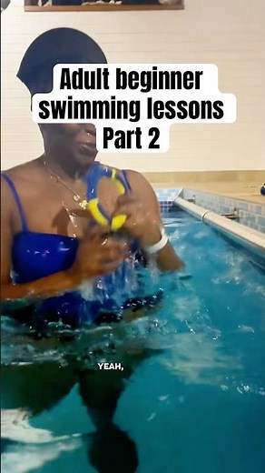 Adult Beginner Swimming Lessons. Part 2.