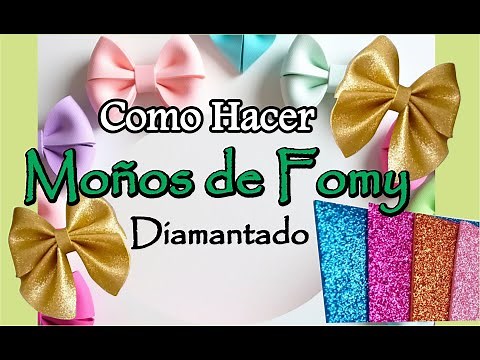How to Make Diamond Fomy Bows