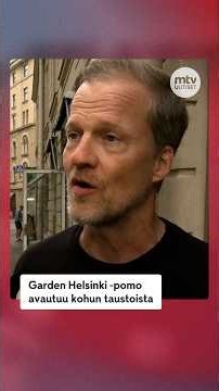 Garden Helsinki -pomo avautuu nyt kohun taustoista