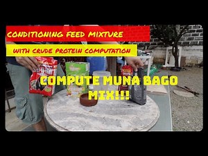 Feed Mixture for Conditioning Gamefowl