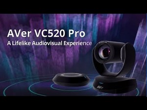VC520 Pro Intro video | AVer Information