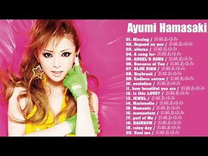 浜崎あゆみ の人気曲 浜崎あゆみ | ヒットメドレー | 浜崎あゆみ 最新ベストヒットメドレー 2018